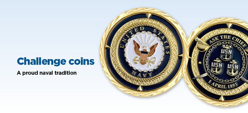 Challenge Coins. A Proud Naval Tradition