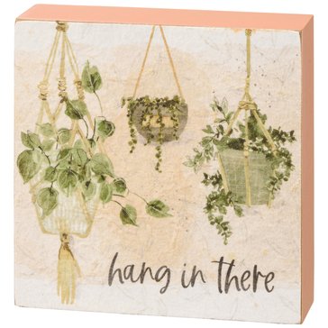 Primitives By Kathy Hang In There Box Sign